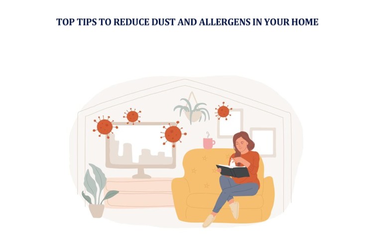 Top Tips to Reduce Dust and Allergens in Your Home